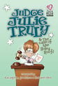 Judge Julie Truly and the Case of the Holey Roof! Unison/Two-Part Singer's Edition cover